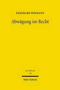 Abbildung von: Abwaegung im Recht - Mohr Siebeck