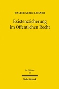 Cover: Existenzsicherung im &Ouml;ffentlichen Recht - Mohr Siebeck