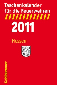 Abbildung von: Taschenkalender für die Feuerwehren 2011 / Hessen - Kohlhammer
