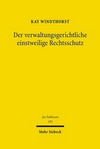 Abbildung von: Der verwaltungsgerichtliche einstweilige Rechtsschutz - Mohr Siebeck