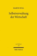 Cover: Selbstverwaltung der Wirtschaft - Mohr Siebeck