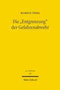 Bild: Die "Entgrenzung" der Gefahrenabwehr - Mohr Siebeck