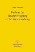 Cover: Bindung der Finanzverwaltung an die Rechtsprechung - Mohr Siebeck