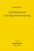 Cover: Aufenthaltsrecht und Migrationssteuerung - Mohr Siebeck