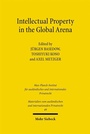 Cover: Intellectual Property in the Global Arena - Mohr Siebeck
