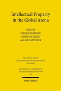 Cover: Intellectual Property in the Global Arena - Mohr Siebeck