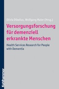 Cover: Versorgungsforschung f&uuml;r demenziell erkrankte Menschen - Kohlhammer