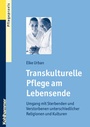 Bild: Transkulturelle Pflege am Lebensende - Kohlhammer