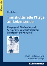 Abbildung von: Transkulturelle Pflege am Lebensende - Kohlhammer