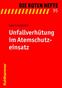 Abbildung von: Unfallverhütung im Atemschutzeinsatz - Kohlhammer