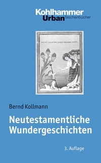 Abbildung von: Neutestamentliche Wundergeschichten - Kohlhammer