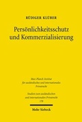 Abbildung von: Persoenlichkeitsschutz und Kommerzialisierung - Mohr Siebeck