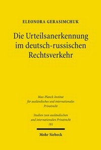 Abbildung von: Die Urteilsanerkennung im deutsch-russischen Rechtsverkehr - Mohr Siebeck