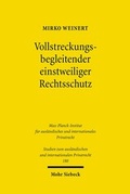 Abbildung von: Vollstreckungsbegleitender einstweiliger Rechtsschutz - Mohr Siebeck