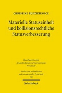 Abbildung von: Materielle Statuseinheit und kollisionsrechtliche Statusverbesserung - Mohr Siebeck