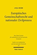 Abbildung von: Europaeisches Gemeinschaftsrecht und nationaler Zivilprozess - Mohr Siebeck