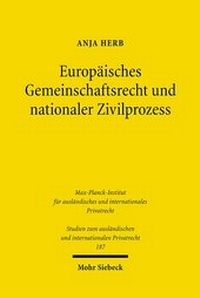 Abbildung von: Europaeisches Gemeinschaftsrecht und nationaler Zivilprozess - Mohr Siebeck