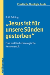 Abbildung von: "Jesus ist für unsere Sünden gestorben" - Kohlhammer