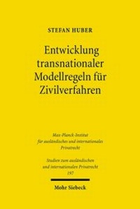 Abbildung von: Entwicklung transnationaler Modellregeln fuer Zivilverfahren - Mohr Siebeck