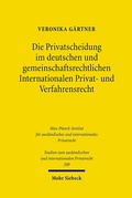 Abbildung von: Die Privatscheidung im deutschen und gemeinschaftsrechtlichen Internationalen Privat- und Verfahrensrecht - Mohr Siebeck