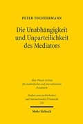 Abbildung von: Die Unabhaengigkeit und Unparteilichkeit des Mediators - Mohr Siebeck