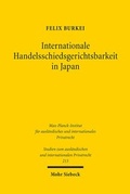 Abbildung von: Internationale Handelsschiedsgerichtsbarkeit in Japan - Mohr Siebeck