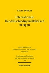 Abbildung von: Internationale Handelsschiedsgerichtsbarkeit in Japan - Mohr Siebeck