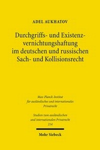 Abbildung von: Durchgriffs- und Existenzvernichtungshaftung im deutschen und russischen Sach- und Kollisionsrecht - Mohr Siebeck