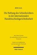 Abbildung von: Die Haftung des Schiedsrichters in der internationalen Handelsschiedsgerichtsbarkeit - Mohr Siebeck