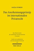 Abbildung von: Das Anerkennungsprinzip im internationalen Privatrecht - Mohr Siebeck