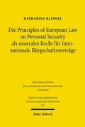 Abbildung von: Die Principles of European Law on Personal Security als neutrales Recht fuer internationale Buergschaftsvertraege - Mohr Siebeck