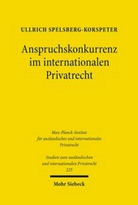 Abbildung von: Anspruchskonkurrenz im internationalen Privatrecht - Mohr Siebeck