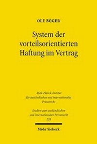 Bild: System der vorteilsorientierten Haftung im Vertrag - Mohr Siebeck