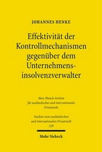 Abbildung von: Effektivitaet der Kontrollmechanismen gegenueber dem Unternehmensinsolvenzverwalter - Mohr Siebeck