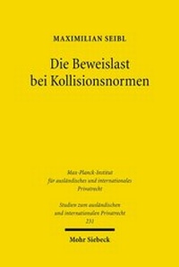 Abbildung von: Die Beweislast bei Kollisionsnormen - Mohr Siebeck