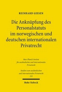Abbildung von: Die Anknuepfung des Personalstatuts im norwegischen und deutschen internationalen Privatrecht - Mohr Siebeck