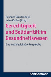 Abbildung von: Gerechtigkeit und Solidarität im Gesundheitswesen - Kohlhammer