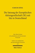 Cover: Die Satzung der Europ&auml;ischen Aktiengesellschaft (SE) mit Sitz in Deutschland - Mohr Siebeck