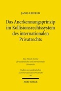 Abbildung von: Das Anerkennungsprinzip im Kollisionsrechtssystem des internationalen Privatrechts - Mohr Siebeck