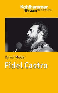 Enlarge image Cover: Fidel Castro - Kohlhammer