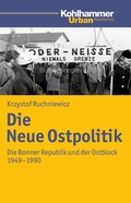 Cover: Die Neue Ostpolitik - Kohlhammer