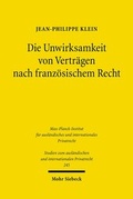 Abbildung von: Die Unwirksamkeit von Vertraegen nach franzoesischem Recht - Mohr Siebeck
