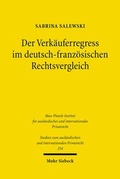 Abbildung von: Der Verkaeuferregress im deutsch-franzoesischen Rechtsvergleich - Mohr Siebeck