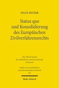 Abbildung von: Status quo und Konsolidierung des Europaeischen Zivilverfahrensrechts - Mohr Siebeck