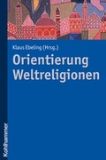 Cover: Orientierung Weltreligionen - Kohlhammer