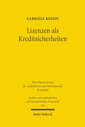 Cover: Lizenzen als Kreditsicherheiten - Mohr Siebeck