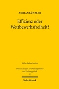 Cover: Effizienz oder Wettbewerbsfreiheit? - Mohr Siebeck
