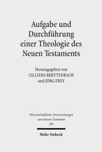 Abbildung von: Aufgabe und Durchfuehrung einer Theologie des Neuen Testaments - Mohr Siebeck