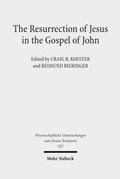 Abbildung von: The Resurrection of Jesus in the Gospel of John - Mohr Siebeck