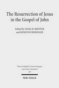 Abbildung von: The Resurrection of Jesus in the Gospel of John - Mohr Siebeck
